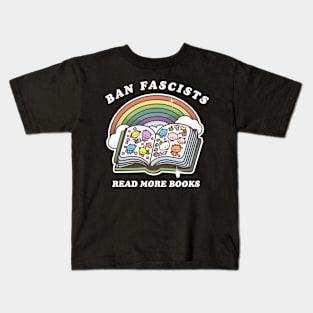 Ban Fascists Read More Books Kids T-Shirt